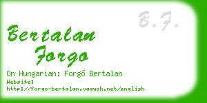 bertalan forgo business card